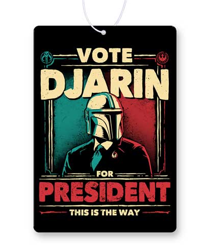 Djarin For President Air Freshener