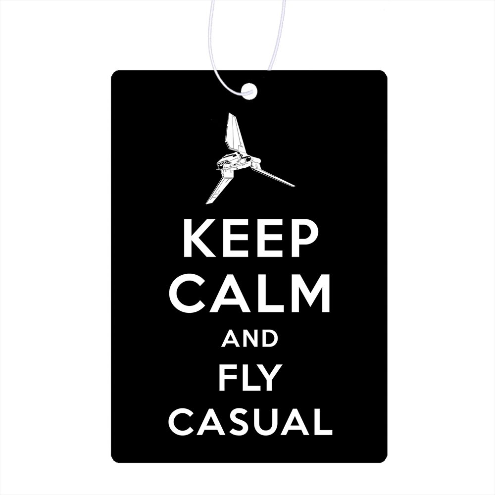 Keep Calm And Fly Casual Air Freshener